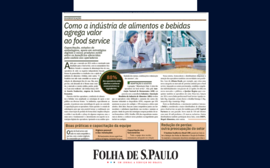 Foto da capa da matéria "Como a indústria de alimentos e bebidas agrega valor ao foodservice" publicada no meio impresso da Folha de São Paulo