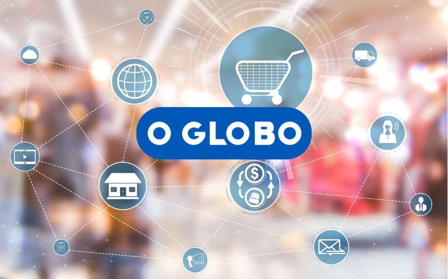 O Globo: um futuro do varejo sem fronteiras